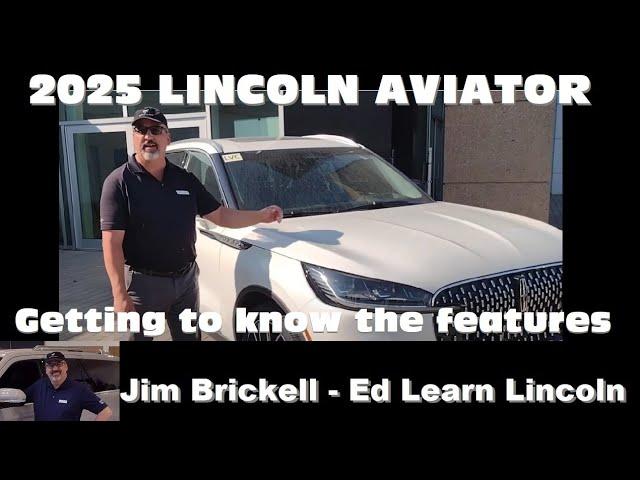 2025 Lincoln Aviator -  Getting to know the features