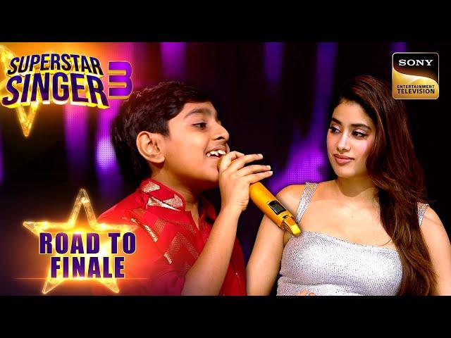 Janhvi की Request पर Atharv ने गाया 'Dhadak' Song | Superstar Singer 3 | Road To Finale