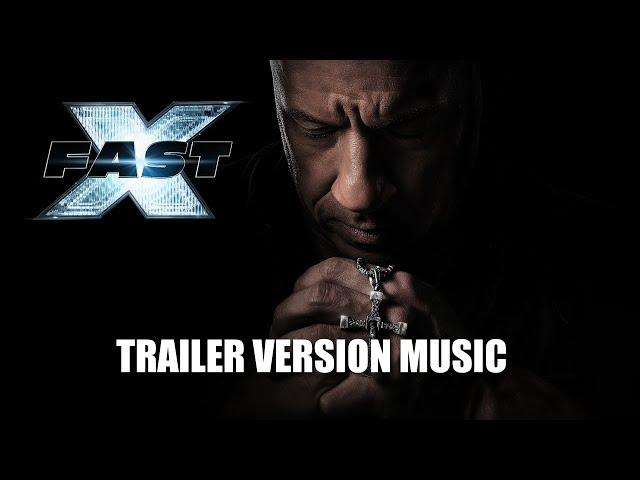 FAST X Trailer Music Version - FAST & THE FURIOUS 10