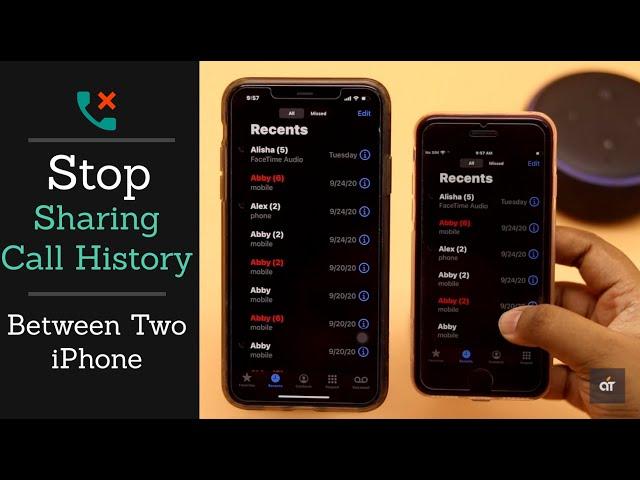 Stop Sharing Call History between Two iPhone | iPhone Call Log Duplicate