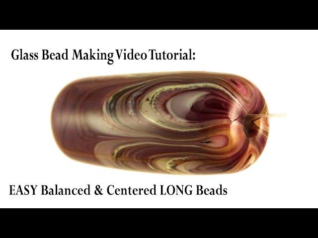 QUICK Glass Bead Making Video Tutorial: EASY Balanced & Centered LONG Beads