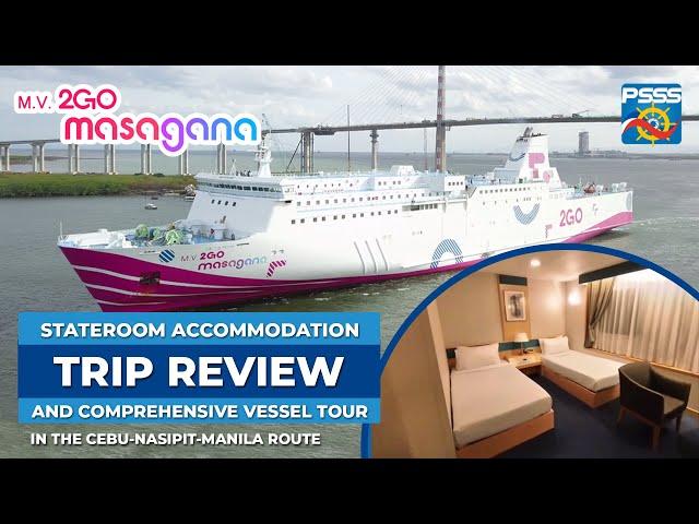 TRIP REVIEW | M/V 2GO Masagana | Cebu-Nasipit-Manila | Stateroom & FULL Vessel Tour