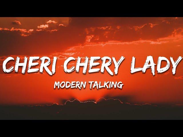 Modern Talking - Cheri Cheri Lady (Lyrics)