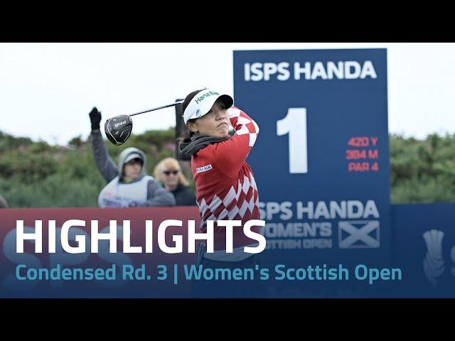 Condensed Rd. 3 | Women's Scottish Open