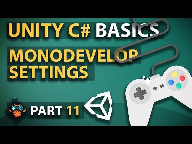 Unity C# Basics - Part 11 - Monodevelop Settings