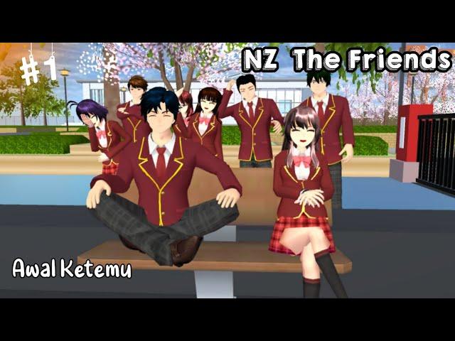 NZ  The Friends #1 || "Awal Ketemu!" || Drama Sakura School Simulator