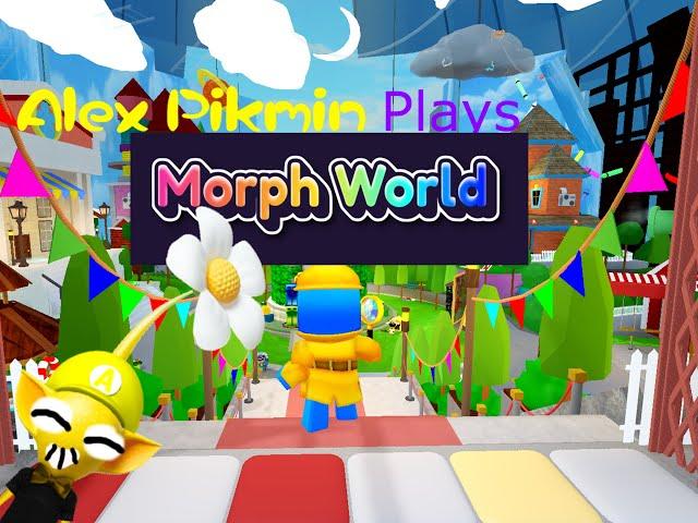 Alex Pikmin Plays Morph World Part 1