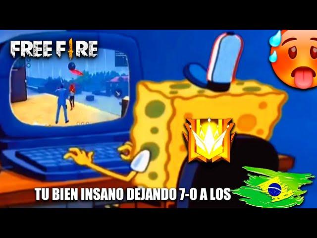 TU BIEN INSANO DEJANDO 7-0 A LOS BRASILEÑOS EN FREE FIRE  #freefire