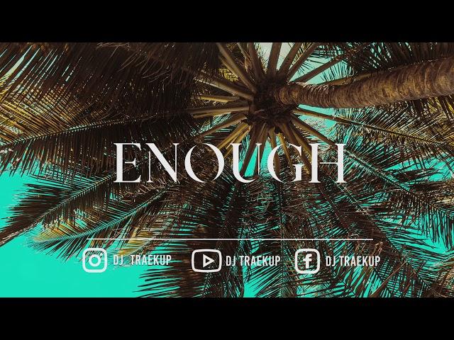 "Enough" - Dancehall X Afrobeat Type Beat 2019 | Type Beat | Dancehall Instrumental 2019