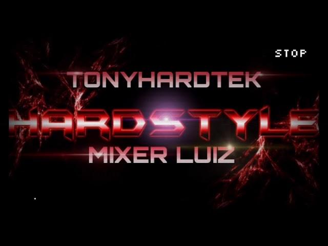 LAS CHINGONAS DEL HARDSTYLE - BY MIXERLUIZ VS TONYHARDTEK