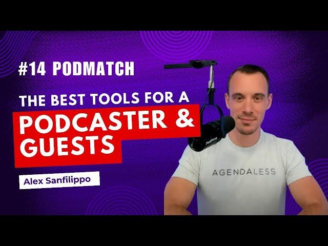 PodMatch - The Best Tools for a Podcaster & Guests with Co-Founder Alex Sanfilippo |@roycoughlan