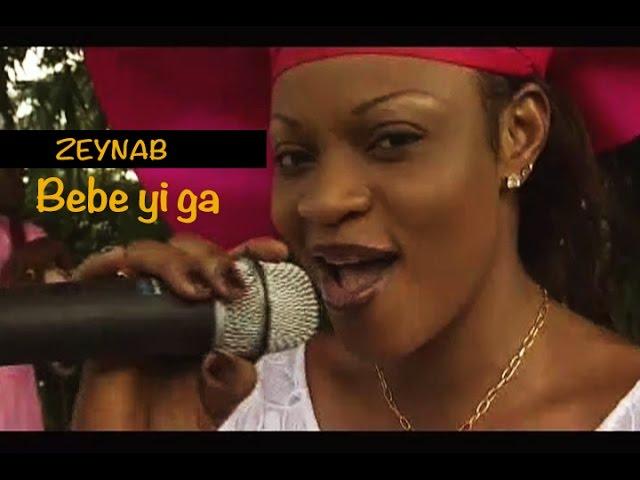 ZEYNAB -  Bebe Yi Ga