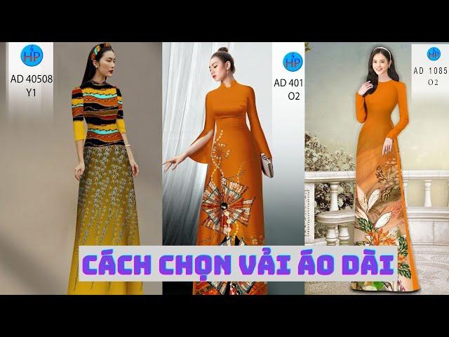 Cách lựa vải may áo dài | Các loại vải may áo dài đẹp