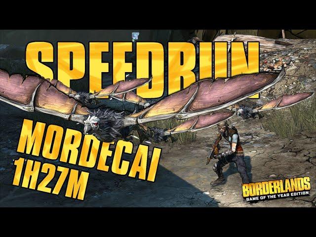 Borderlands Speedrun Mordecai Any% in 1:27:47