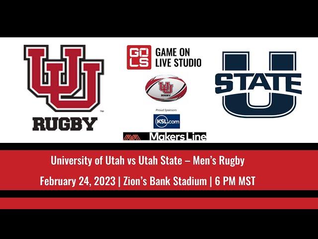 University of Utah Rugby vs Utah State Rugby | February 24, 2023 | Zions Bank Stadium | Full Game