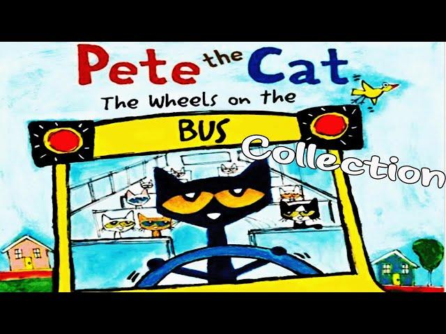 Pete the Cat The Wheels On the Bus Collection | KittyCatCollection Nursery Rhymes & Read Aloud...!