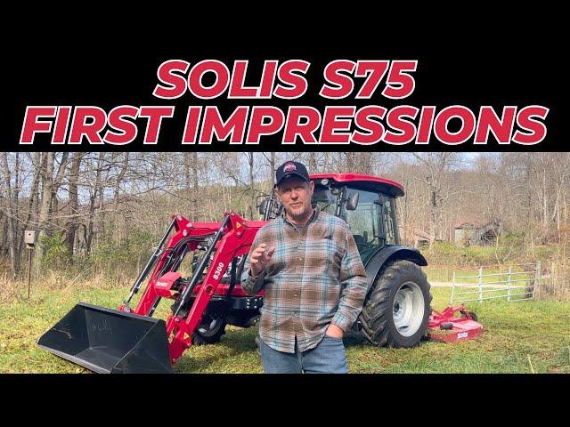 Solis S75 Compact Utility Tractor Arrives - First Impressions