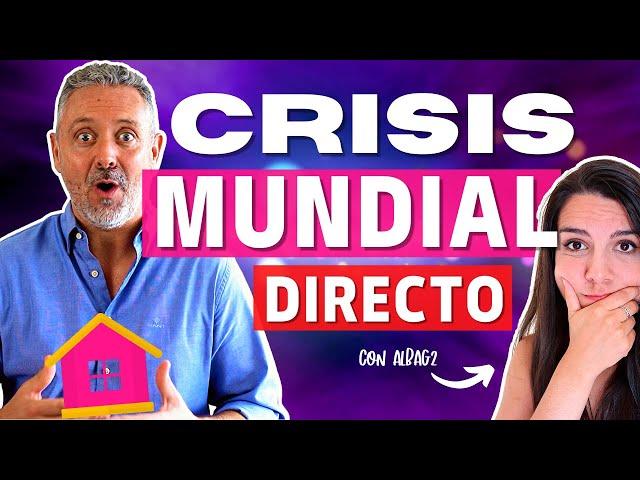  CRISIS ECONÓMICA MUNDIAL: LA QUE NOS VIENE (DIRECTO)