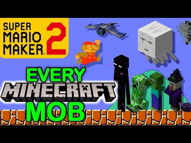 Mario Maker 2 - All Hostile MINECRAFT MOBS recreated! (Super Mario Maker 2 level and enemy ideas)