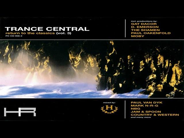 Trance Central - The Return Of Classics 3 (Mixed by Hardy Heller) [Planetary Consciousness] {1999}