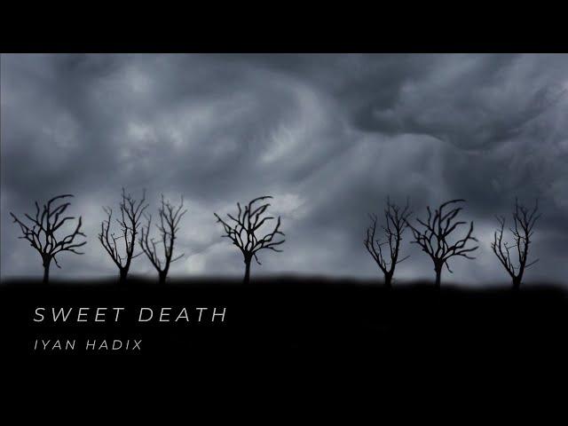 Iyan Hadix - Sweet Death