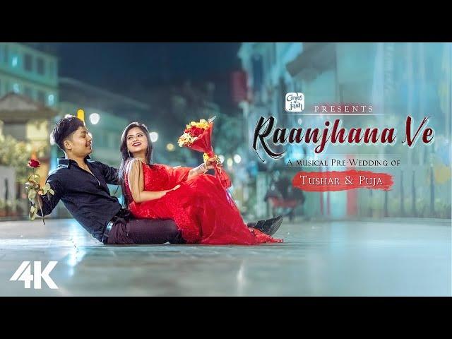 Best Prewedding 2023 || Raanjhana Ve || Tushar & Puja || @canvasofjash