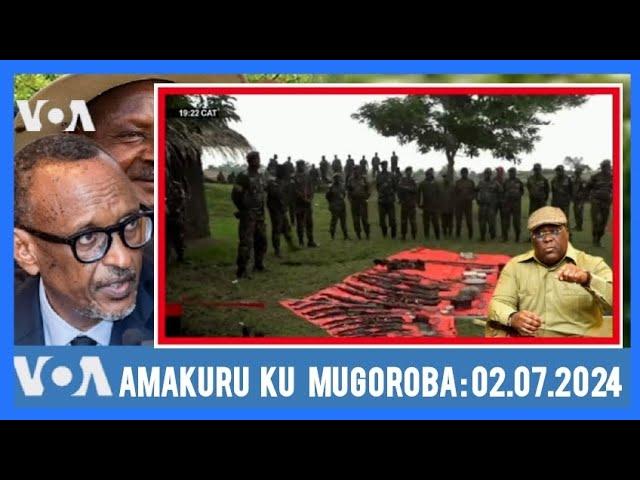 AMAKURU KU MUGOROBA:02.07.2024 Ijwi Ry'AMERIKA na #eddy RWEMA #congo #burundi #uganda #rwanda #VOA