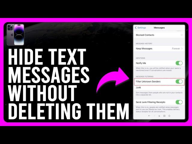 How to Hide Text Messages on iPhone Without Deleting Them (Step-by-Step)