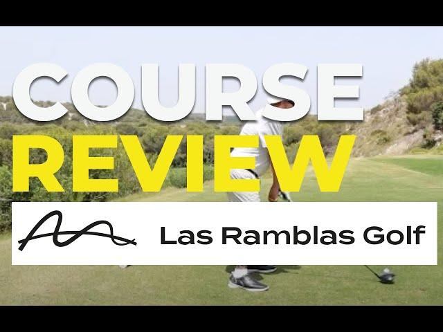 Spanish Golf Hit: Las Ramblas Golf Course Review - Front 9