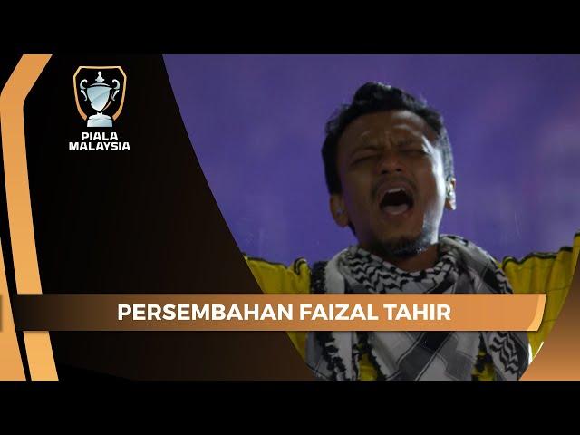 Persembahan Faizal Tahir sebelum perlawanan akhir Piala Malaysia! | Piala Malaysia 2023