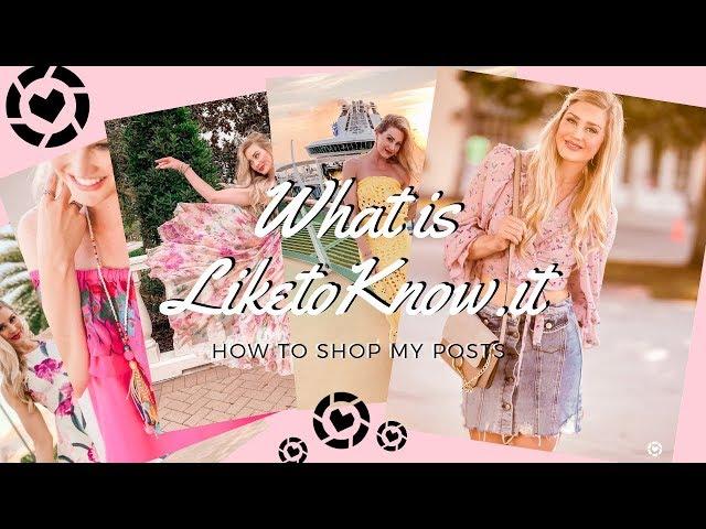 What is LIKEtoKNOW.it | Like to Know it App Tutorial