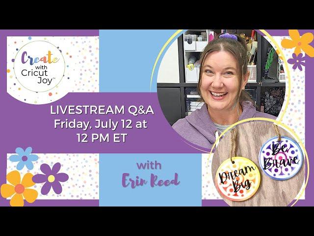 Create with Cricut Joy 2024 - Speaker Livestream with Erin Reed