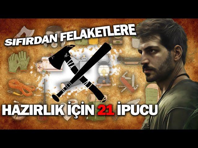 Sıfırdan Felaketlere Hazırlık İçin 21 İpucu