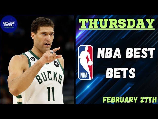 NBA Best Bets, Picks, & Predictions for Today, February 27th!