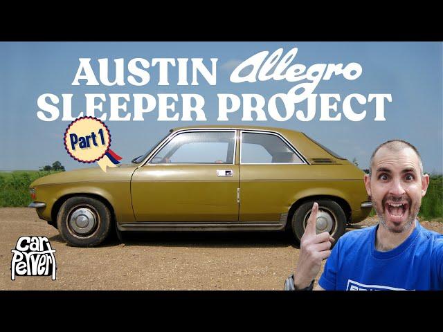 Part 1: Austin Allegro V6 street sleeper project // Jonny Smith