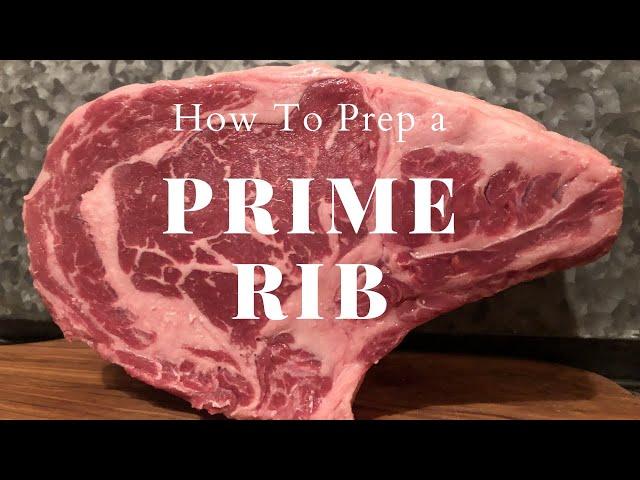 How to Prep a Prime Rib