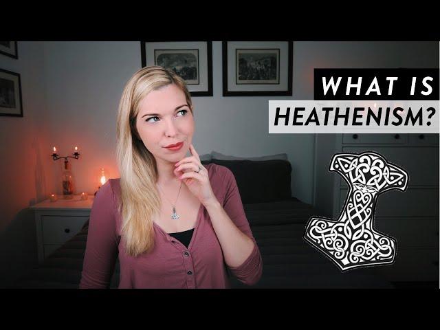 What is Heathenism? || Is this Pagan path right for you?