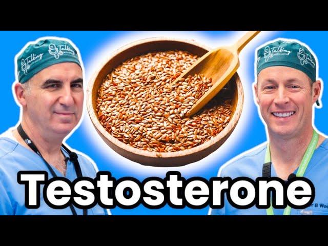 Does Flaxseed Lower Your Testosterone?  You May Be Surprised