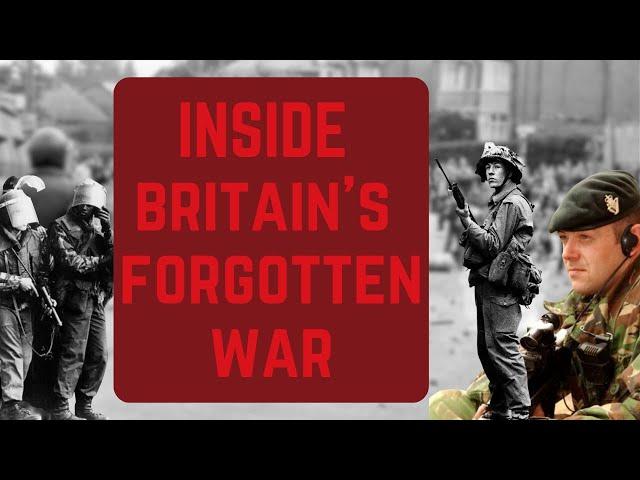 "The Troubles": The British Army's Longest Continuous Deployment