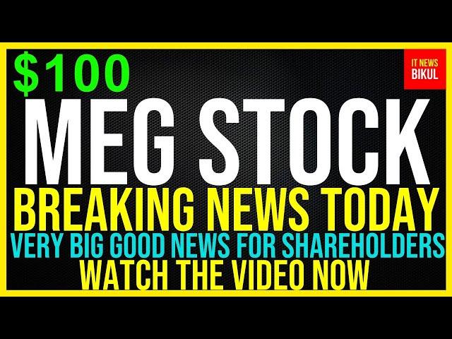 MEG Stock - Montrose Environmental Group Inc Stock Breaking News Today | MEG Stock Price Target