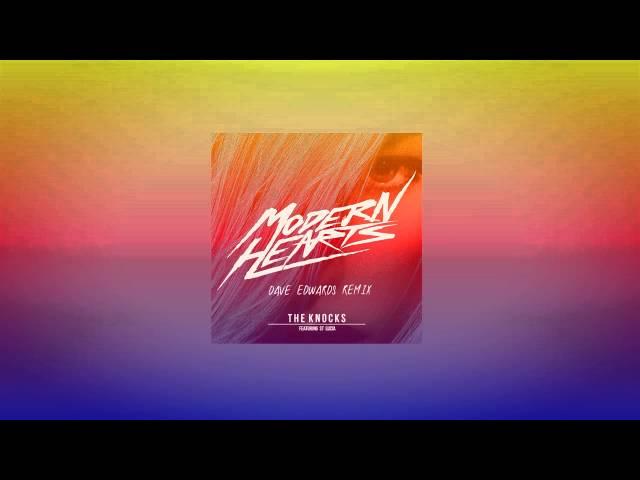 The Knocks feat. St. Lucia - Modern Hearts (Dave Edwards Remix)