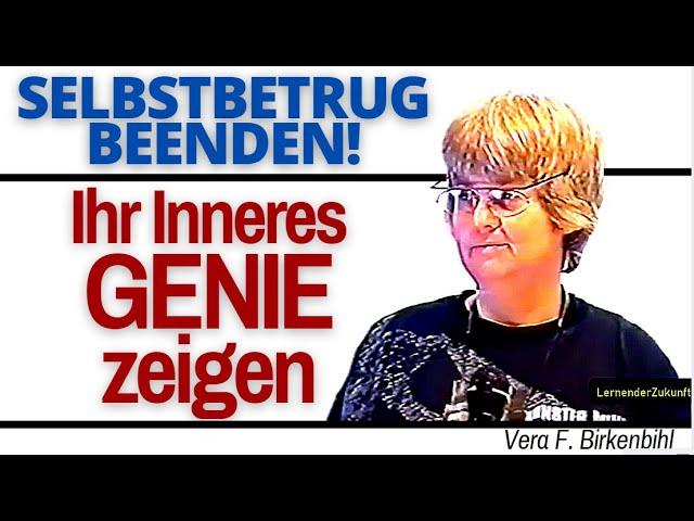 Das eigene GENIE zeigen | Mehr Erfolg durch authentisch sein | Business | Vera F. Birkenbihl