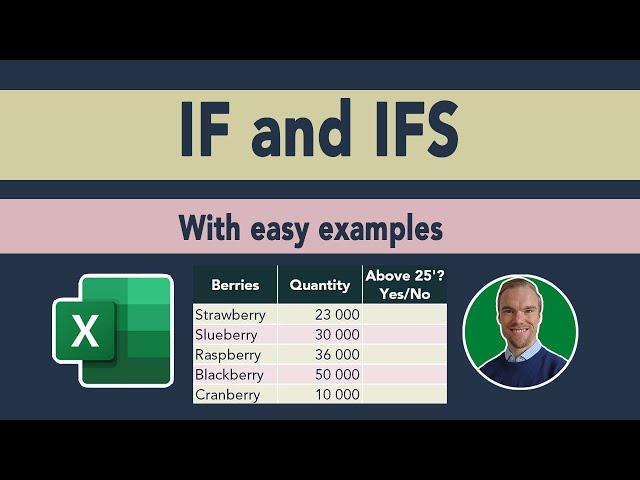 Excel - IF and IFS (The most important functions to learn!)