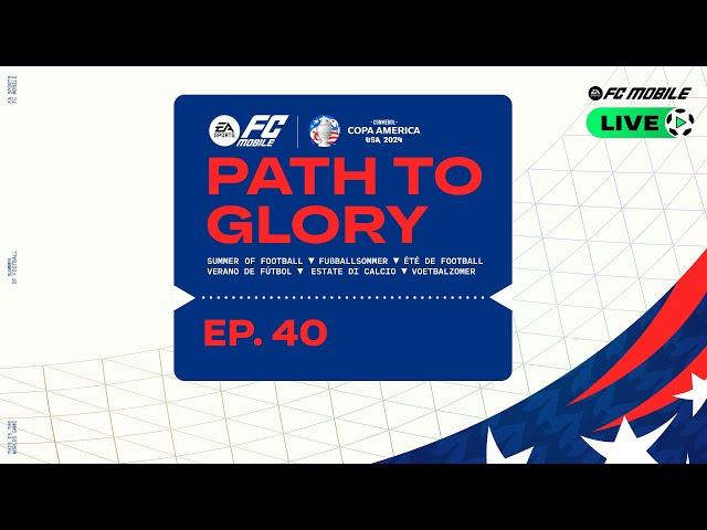 FC Mobile LIVE - Episode 40: CONMEBOL Copa América™