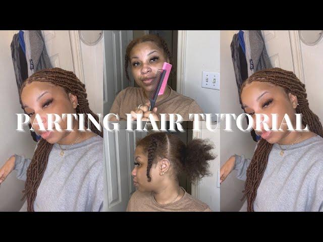 *REQUESTED* Parting hair TUTORIAL