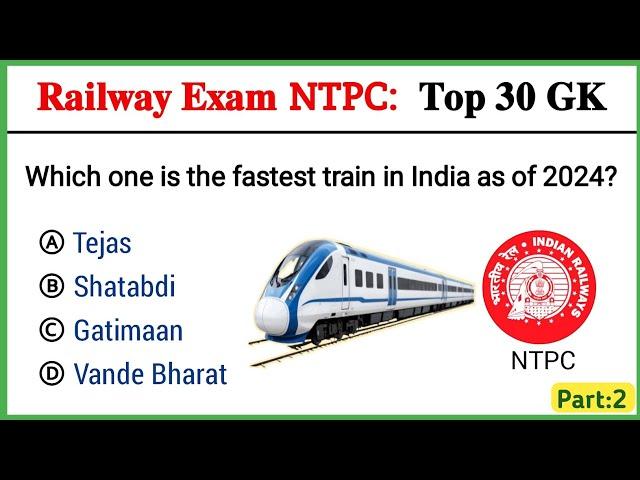 Railway NTPC 30 GK | Railway exam GK | GK quiz | general knowledge | GK for railway exam | part:2