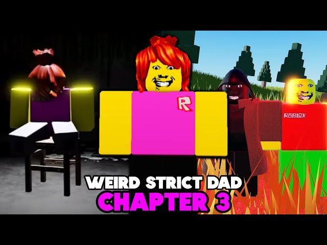 Weird Strict Dad - Chapter 3 [Full Walkthrough] - Roblox