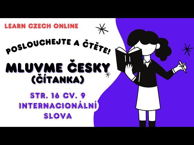 Audio k Čítance Mluvme česky - strana 16/9: Internacionální slova