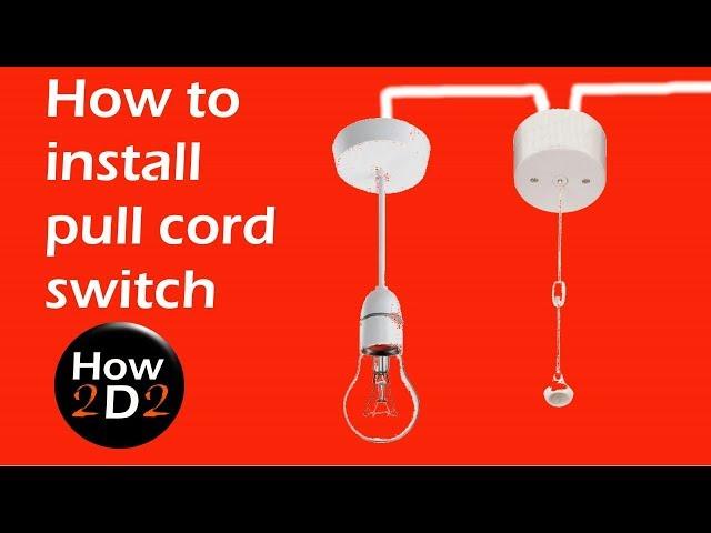 How to install and wire pull cord switch