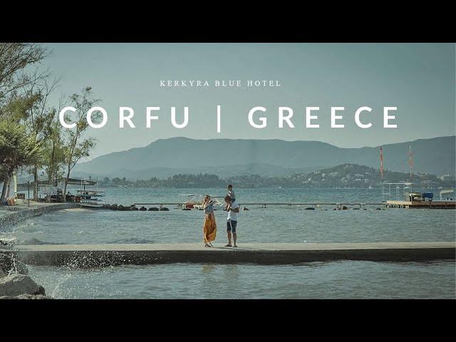 Corfu Greece | Travelling Guide with a toddler & infant | All Inclusive - Kerkyra Blue Hotel